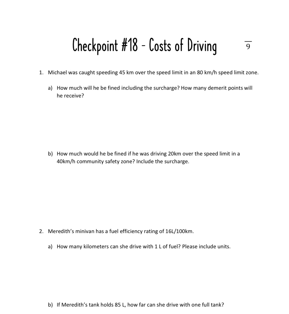 Checkpoint #18 - Costs of Driving 9 1. Michael