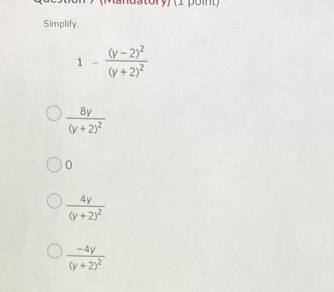 lallaatory/ (1 polit) Simplify. ( V - 2) 2 1 - (
