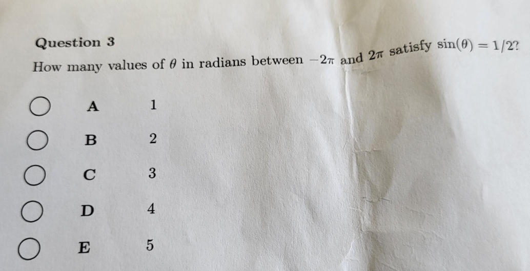 Question 3 How many values of @ in radians