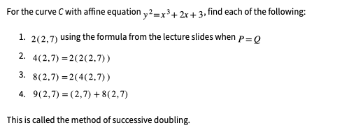 For the curve C with affine equation y2_x3+ 2x +