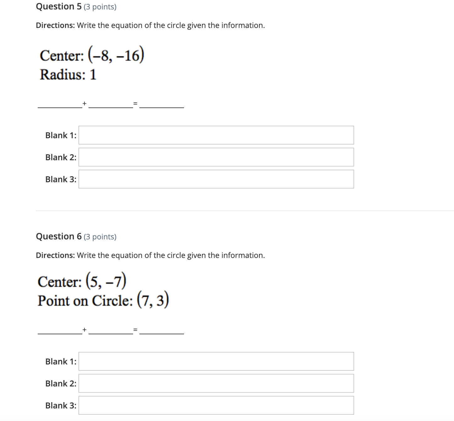 Question 4 (3 points) Directions: Write the