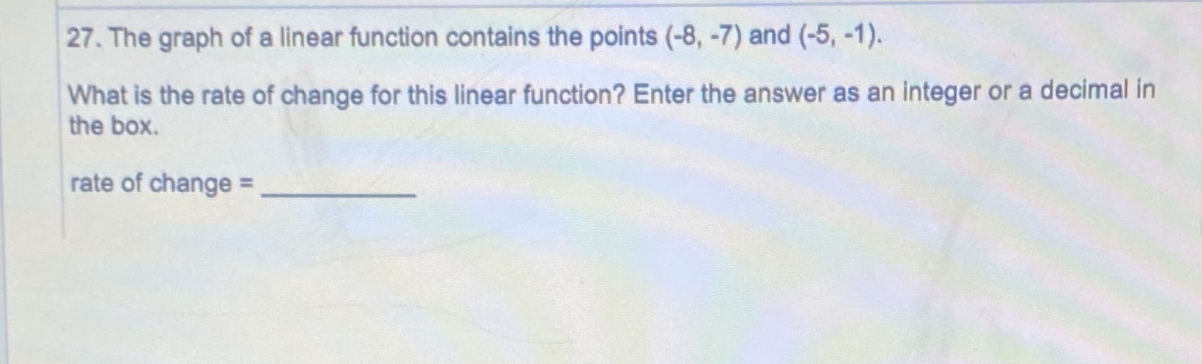 27. The graph of a linear function contains the
