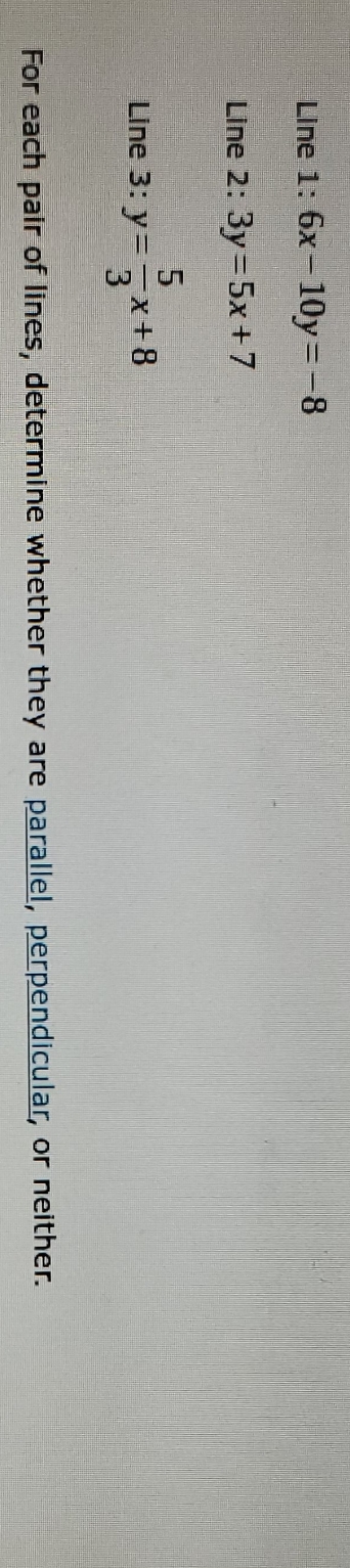 are the lines parallel, perpendicular or neither?