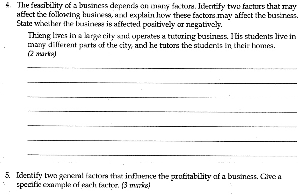 4. The feasibility of a business depends on many