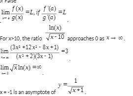 lim =L, if f '(a) =L : g(x) g '(a)