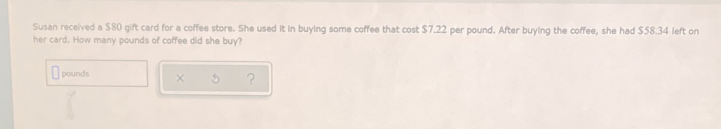 Susan received a $80 gift card for a coffee