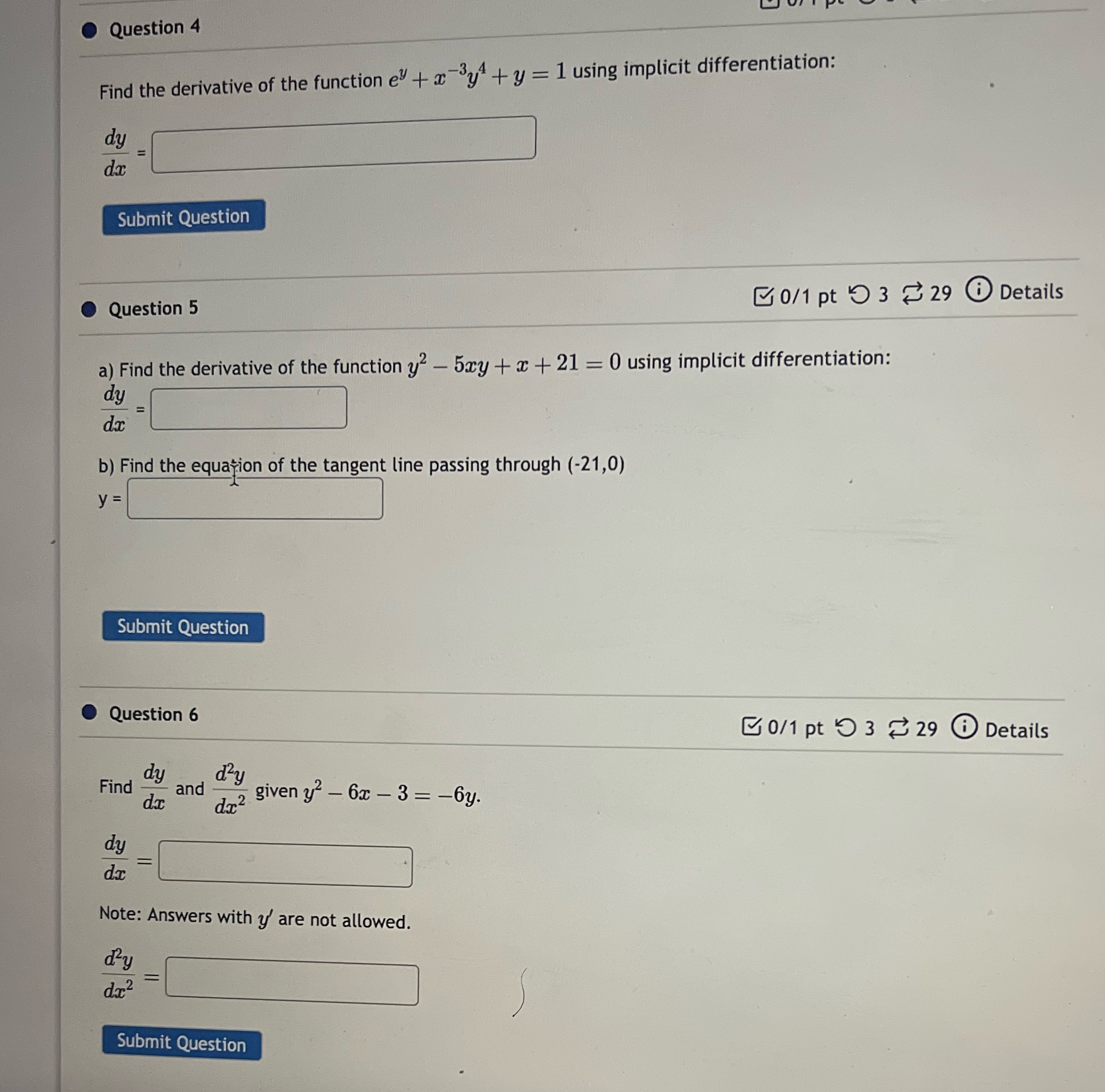 Question 4 Find the derivative of the function ed