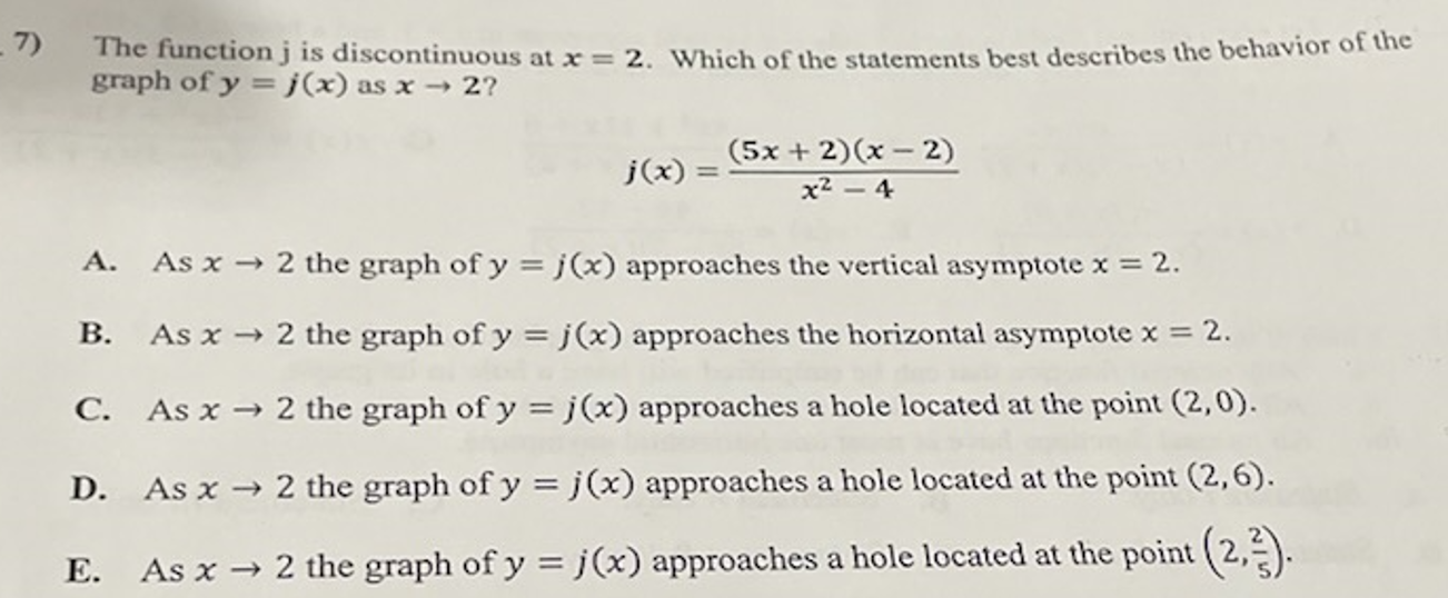 7) The function j is discontinuous at x = 2.