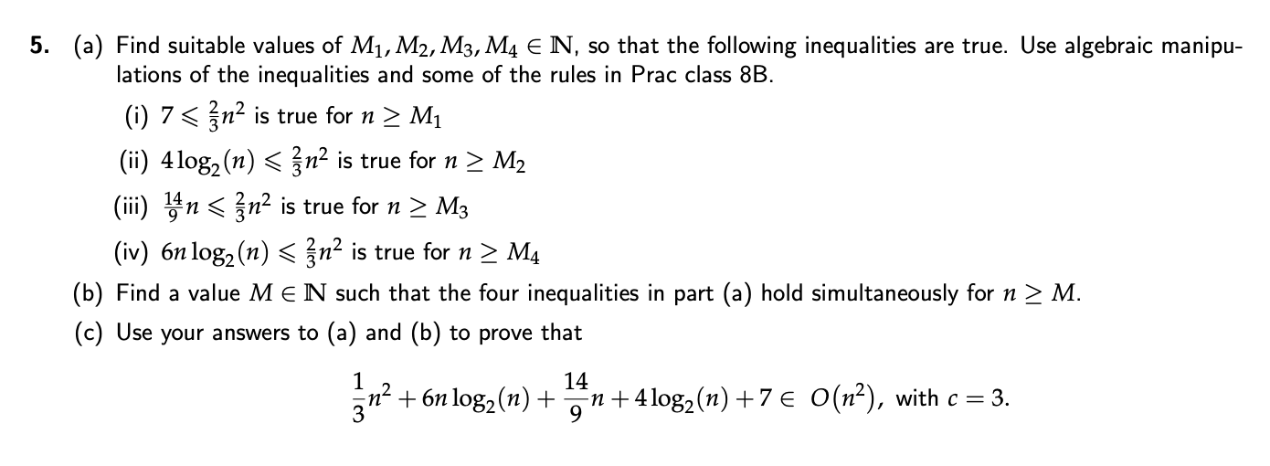 5. (a) Find suitable values of M1,M2,M3,M4 E N,