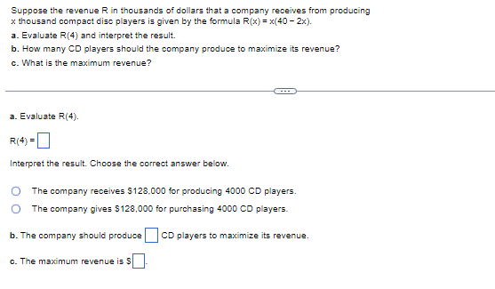 Suppose the revenue R in thousands of dollars