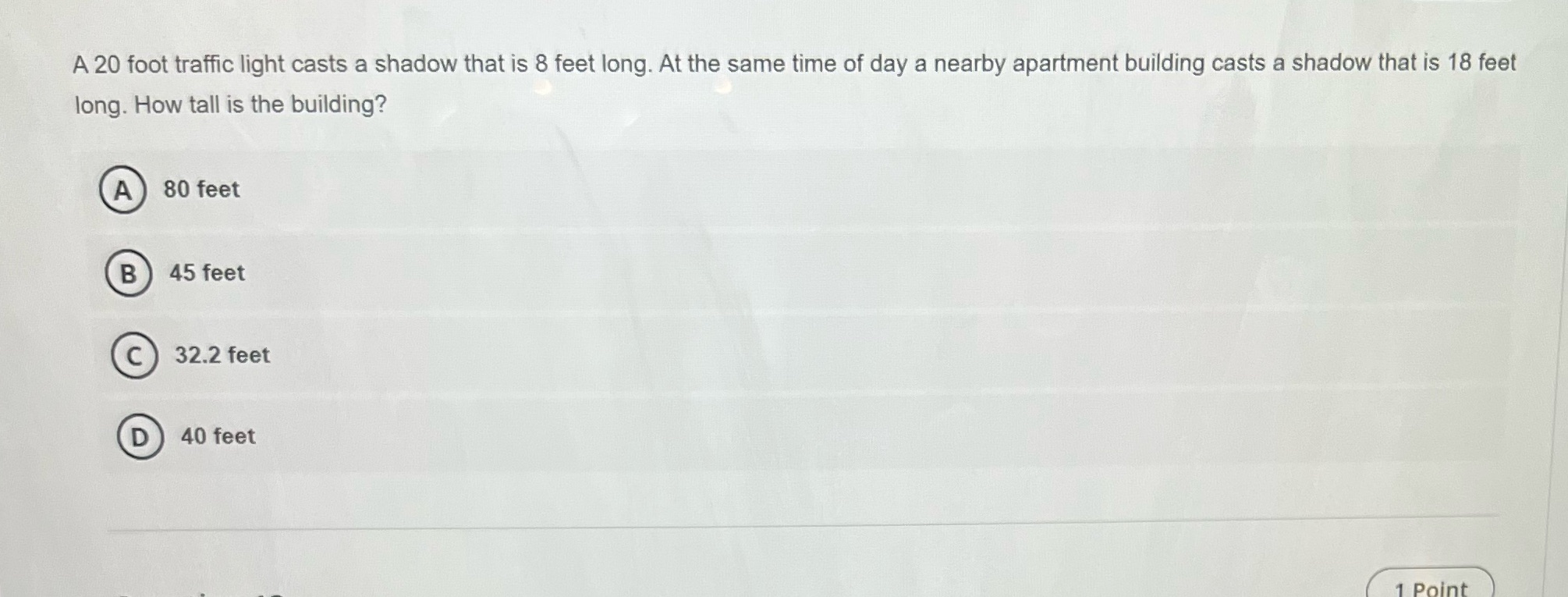 A 20 foot traffic light casts a shadow that is 8