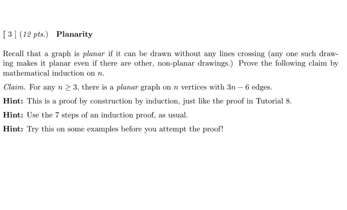 [3] (12 pts.) Planarity Recall that a graph is