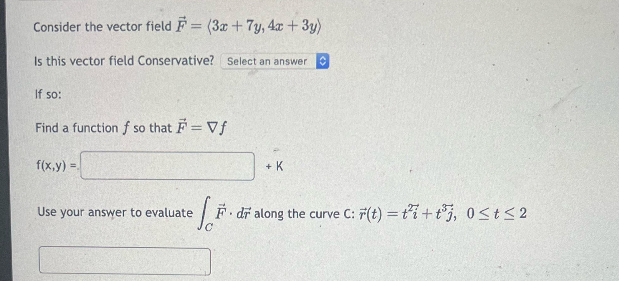 Consider the vector field F = (3x + 7y, 4x + 3y)