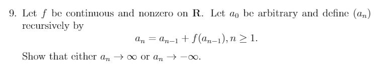 9. Let f be continuous and nonzero on R. Let do