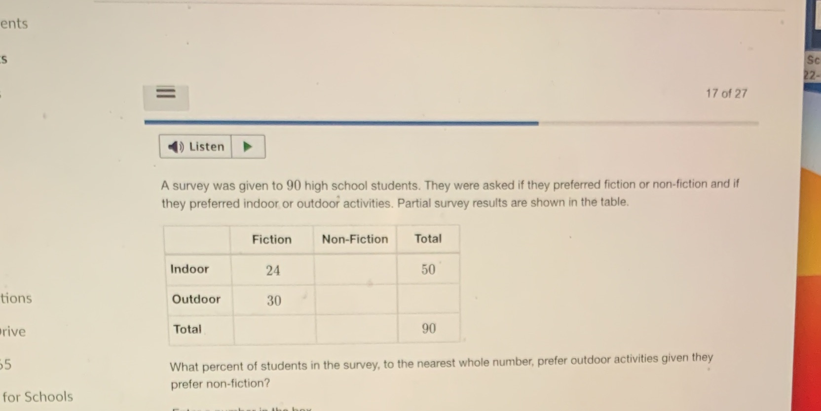 ents S Sc 22- = 17 of 27 Listen A survey was