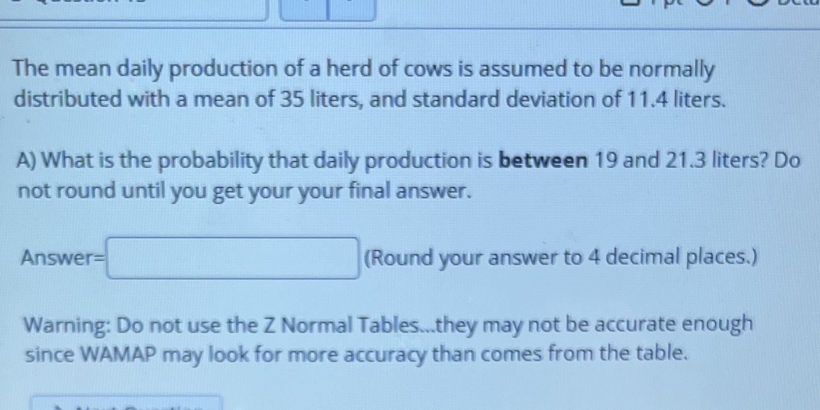 The mean daily production of a herd of cows is