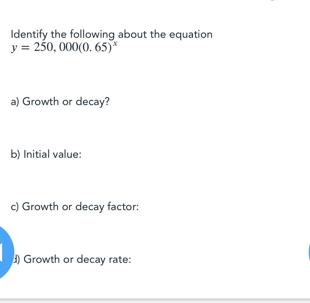 Identify the following about the equation y =