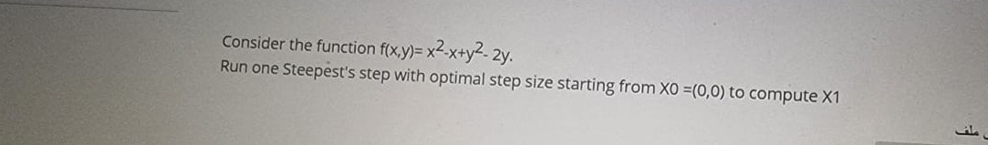 Consider the function f(x,y)= x2-x+y2- zy. Run