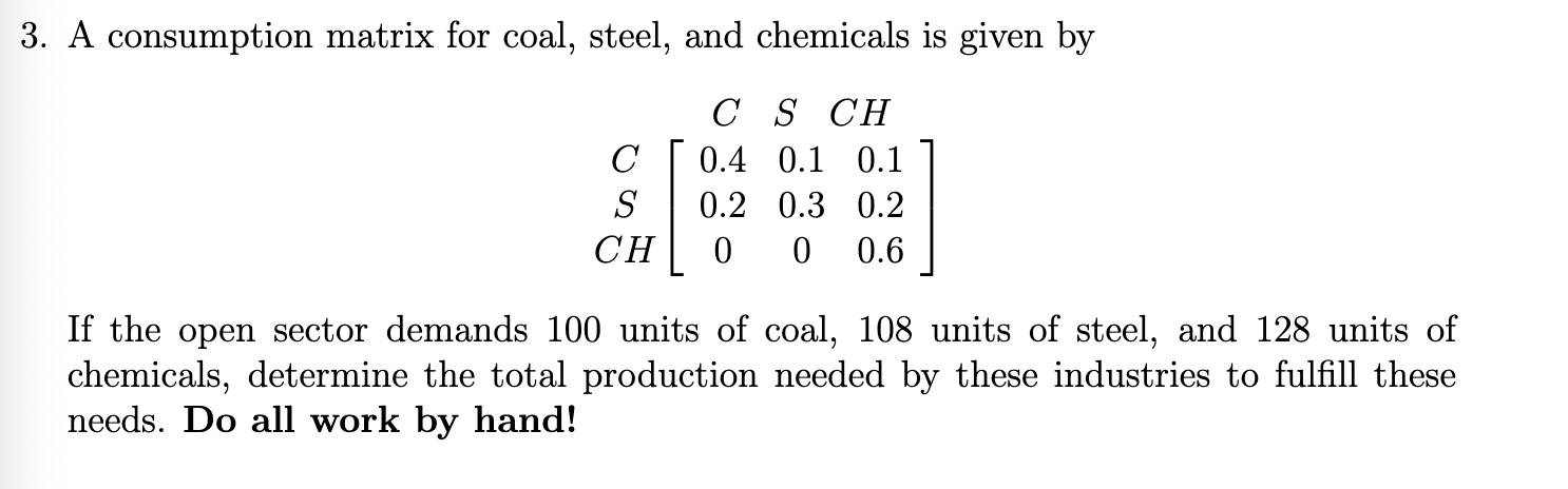 3. A consumption matrix for coal, steel, and