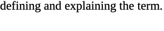 defining and explaining the term