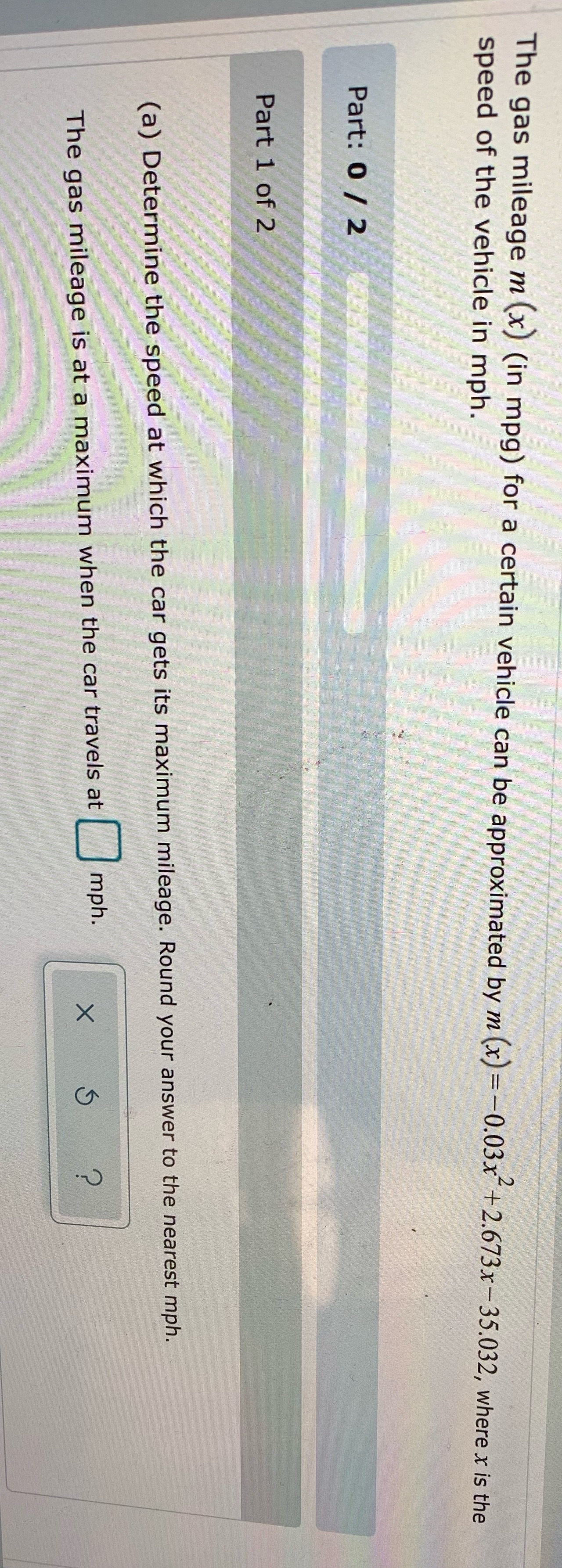 The gas mileage m (x) (in mpg) for a certain