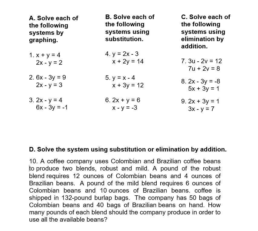 A. Solve each of B. Solve each of C. Solve each