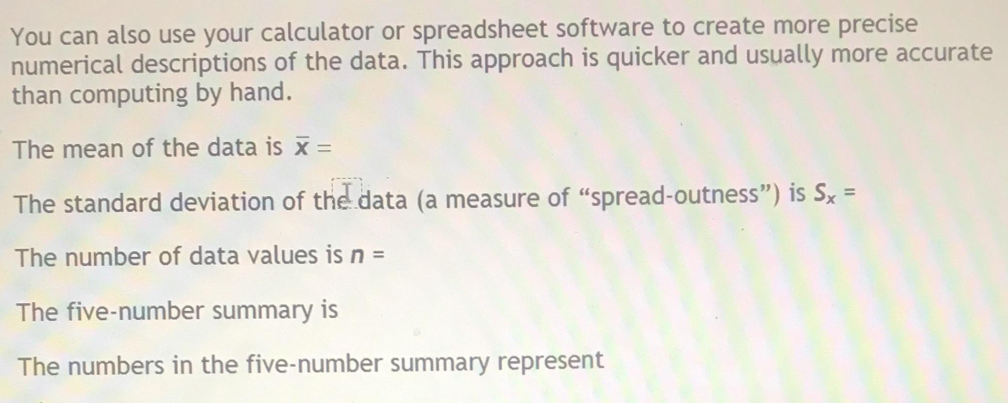 You can also use your calculator or spreadsheet