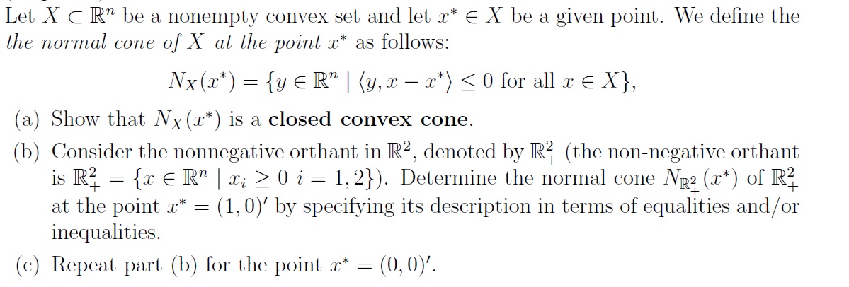 Question: Let X C R" be a nonempty convex set and
