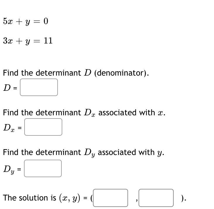 5$+y=0 3:1:|y=11 Find the determinant D