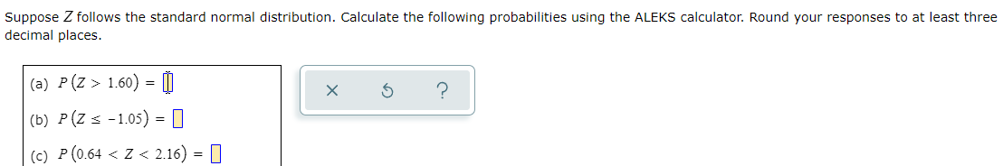 question 1 Suppose Z follows the standard normal