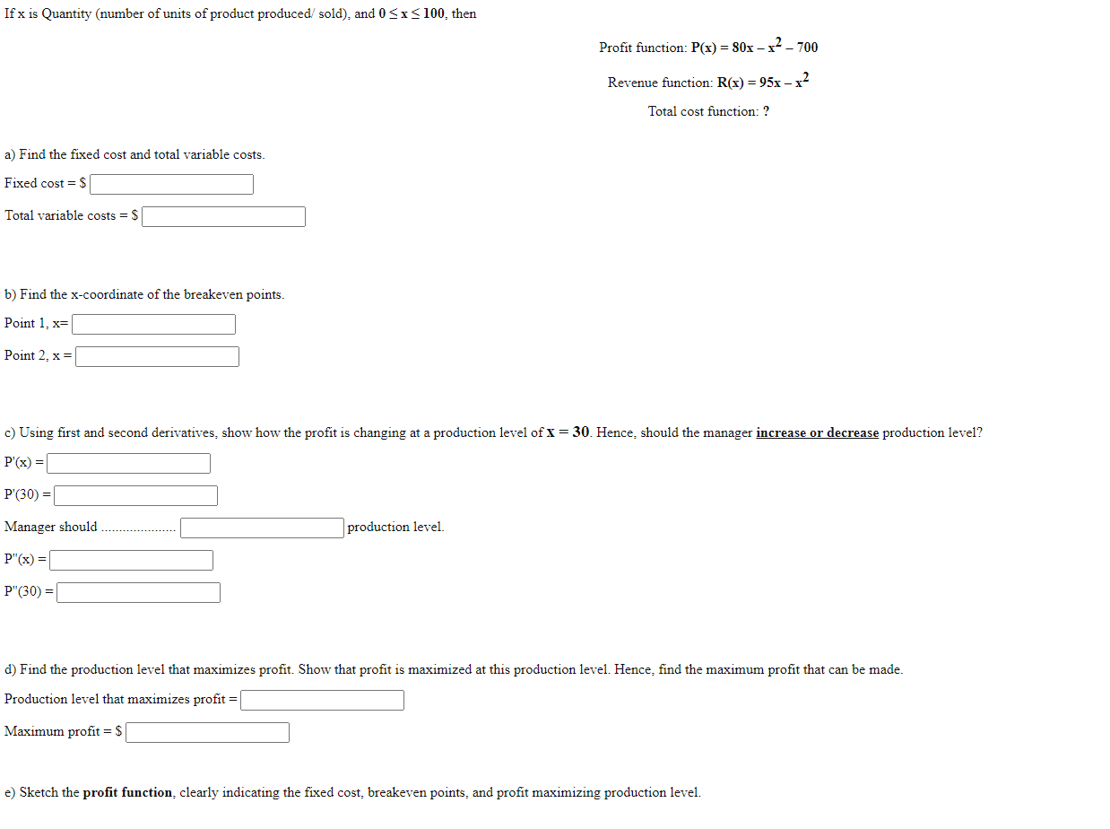 If x is Quantity (number of units of product