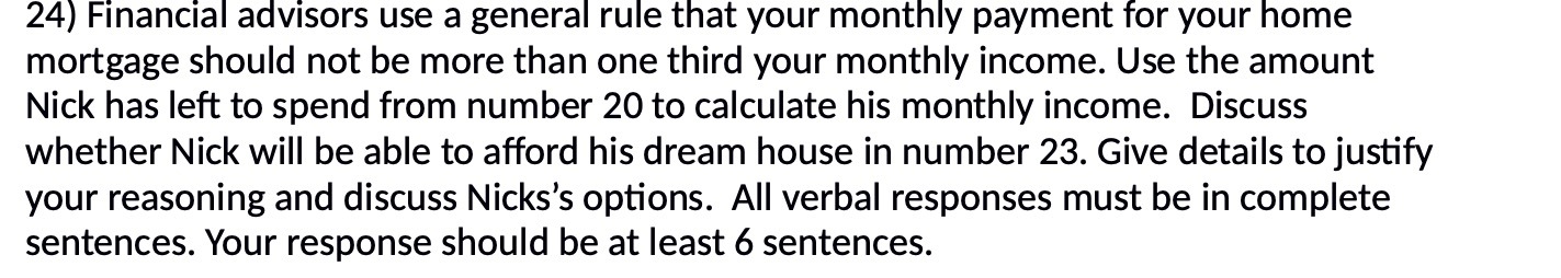 24) Financial advisors use a general rule that