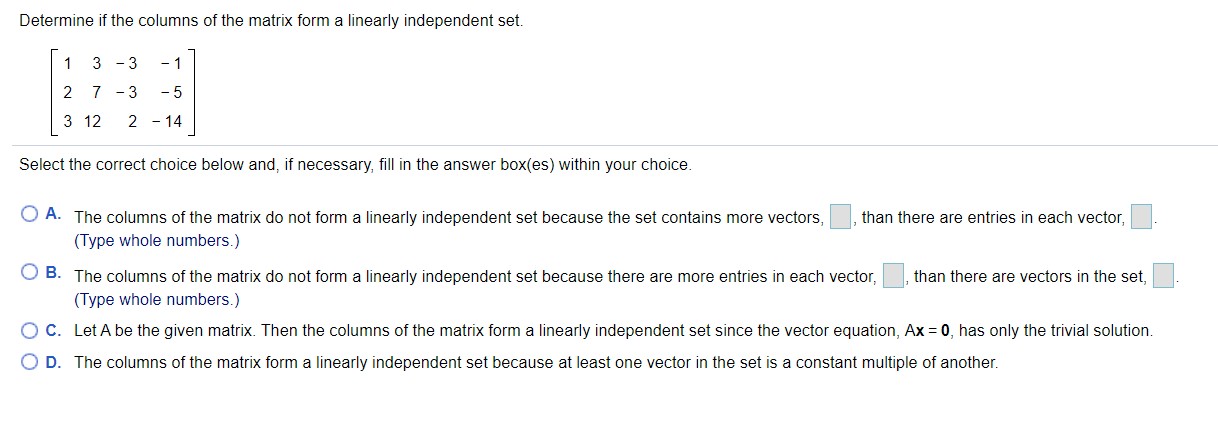 Determine if the columns of the matrix form a