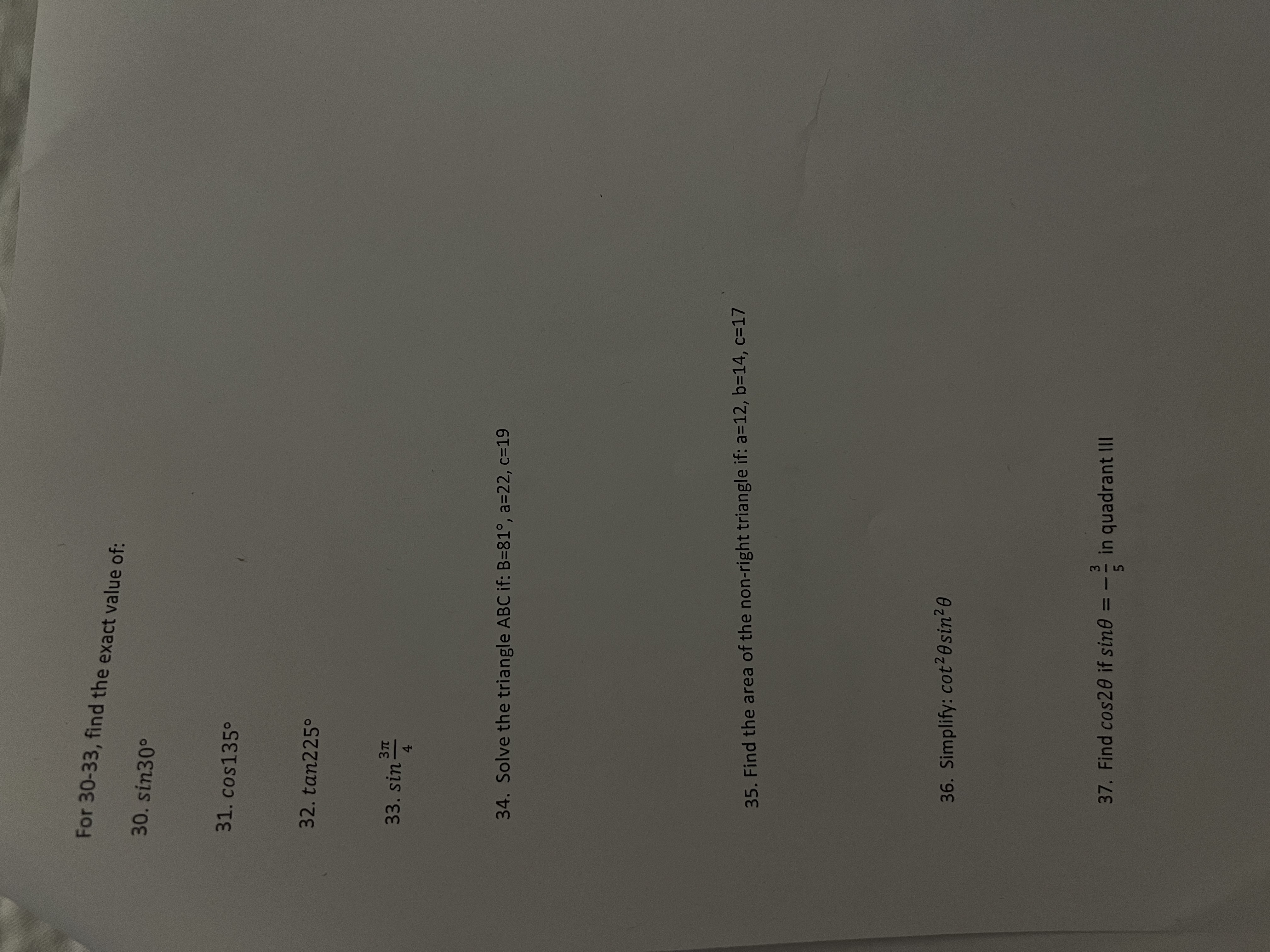 For 30-33, find the exact value of: 30. sin30 31.