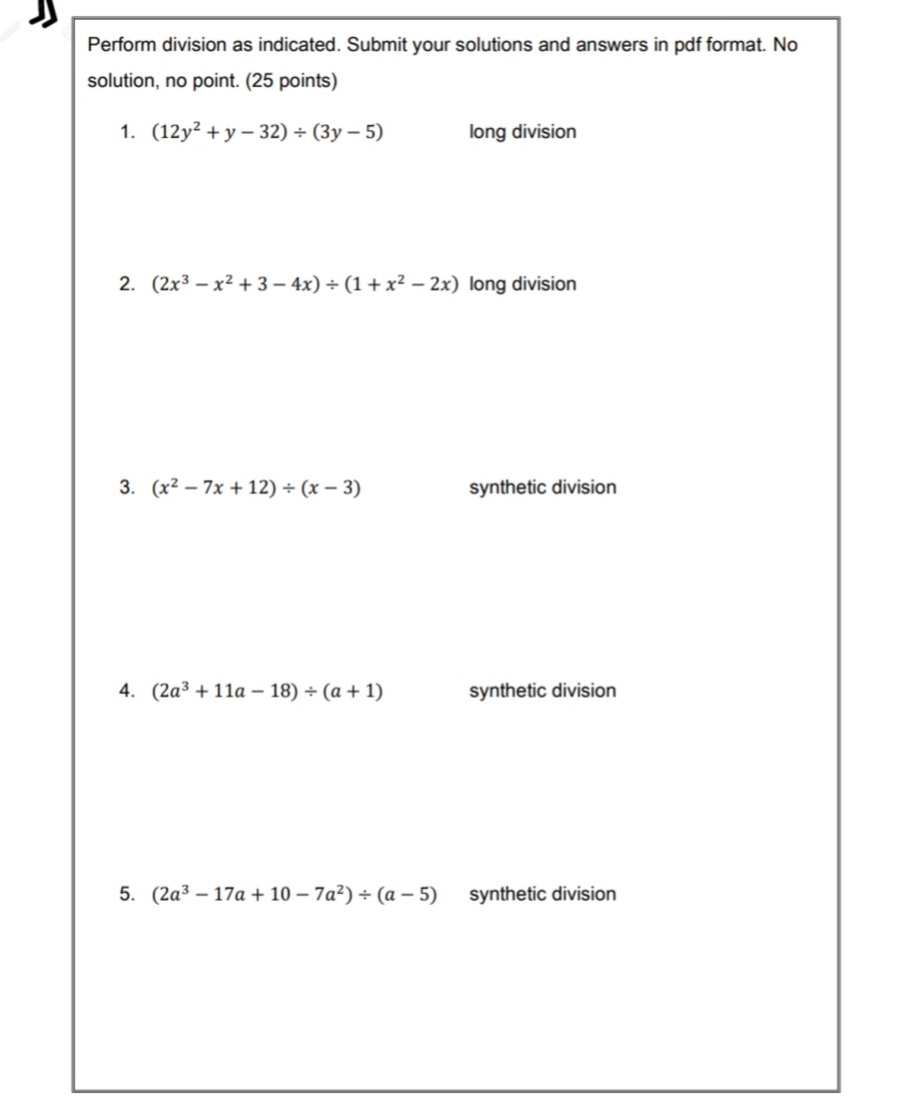Perform division as indicated. Submit your