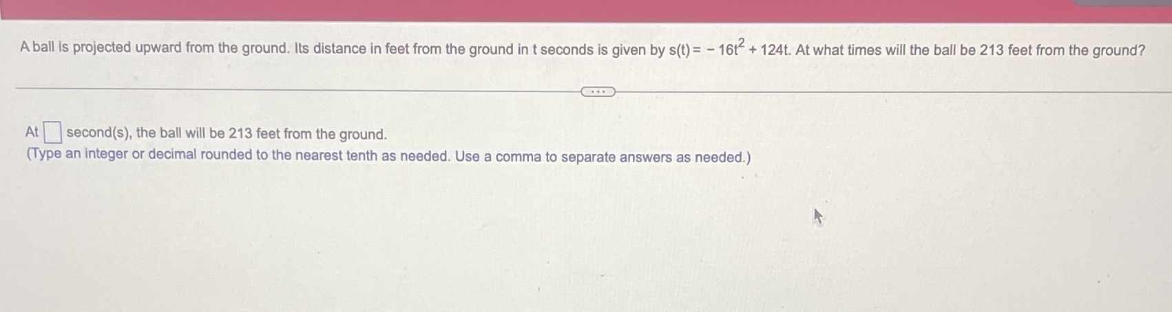 A ball is projected upward from the ground. Its