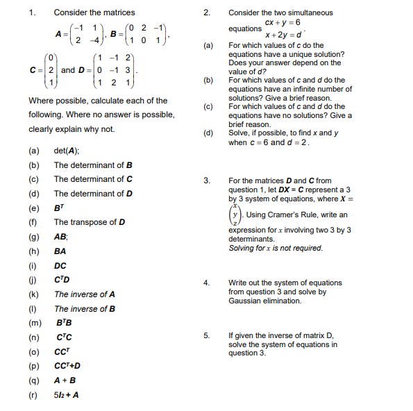 1. Consider the matrices 2. Consider the two