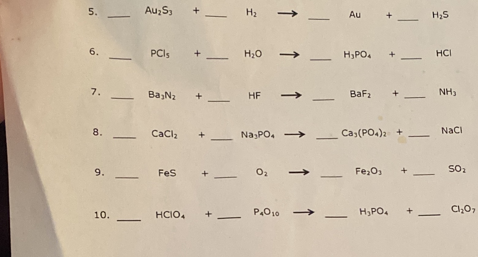 AU2 S3 + Au H2S 5. H2 + + HCI 6. PCIs + H20 H3PO4