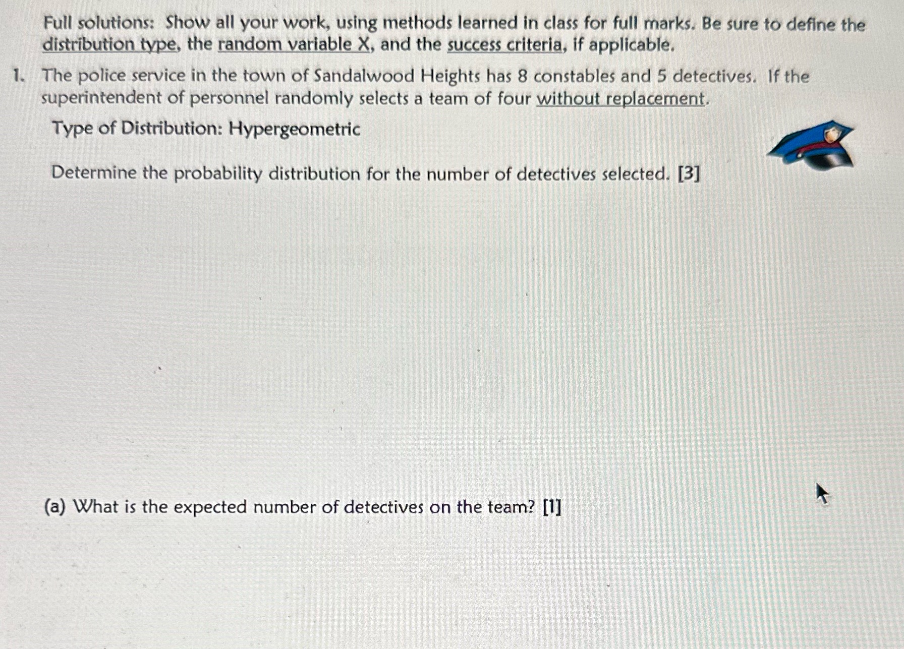 Full solutions: Show all your work, using methods