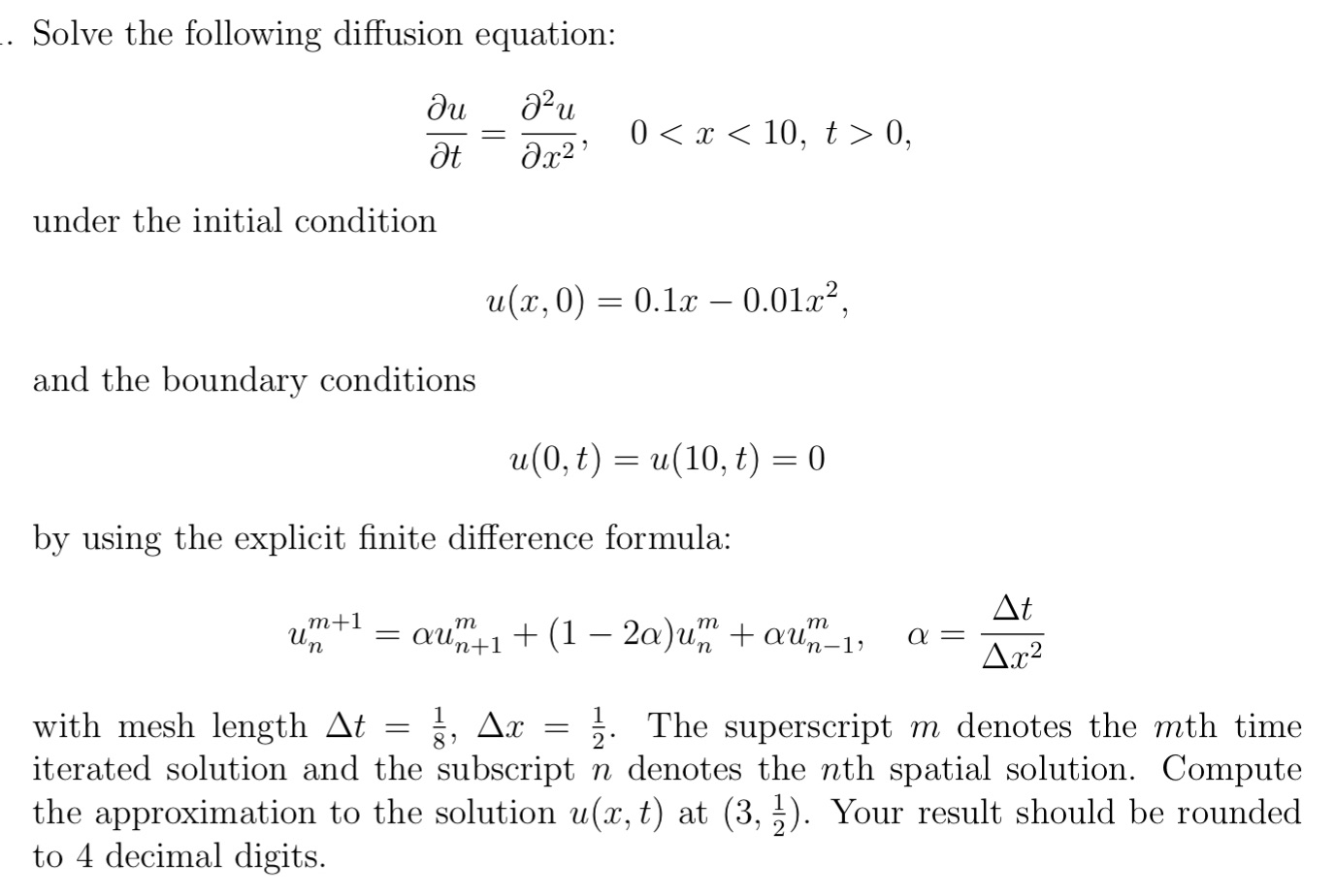 . Solve the following diffusion equation: Bu 8% =