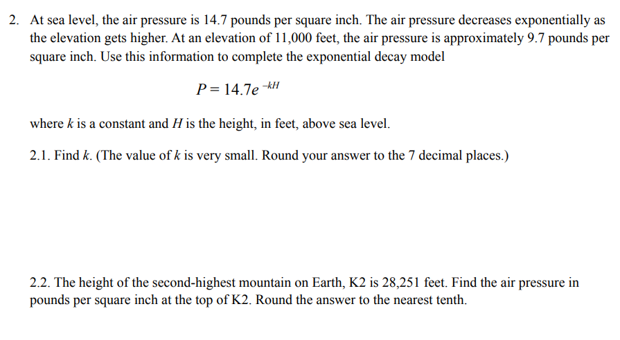 2+ At sea level, the air pressure is 14,? pounds