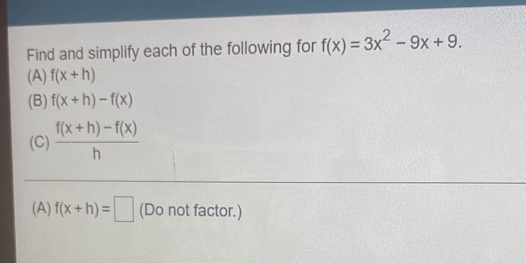Find and simplify each of the following for f(x)