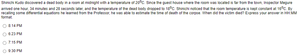 Shinichi Kudo discovered a dead body in a room at