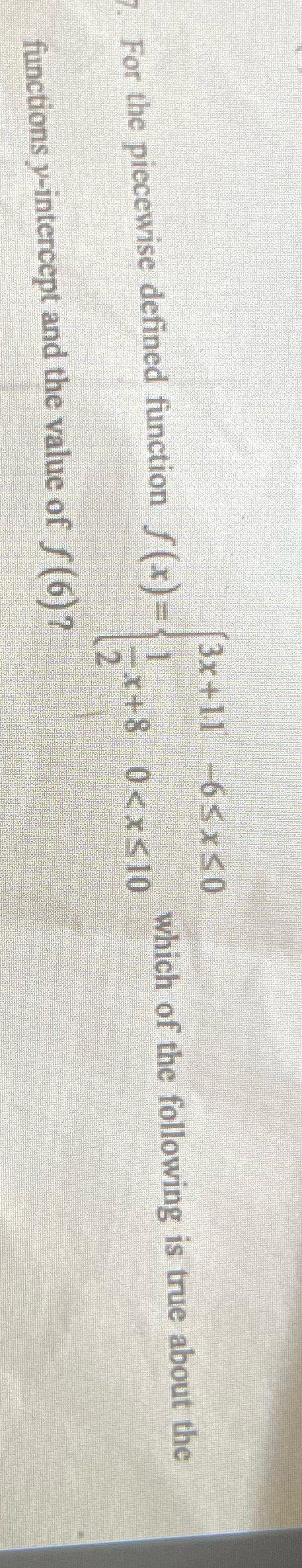 3x+11 -65x50 For the piecewise defined function /