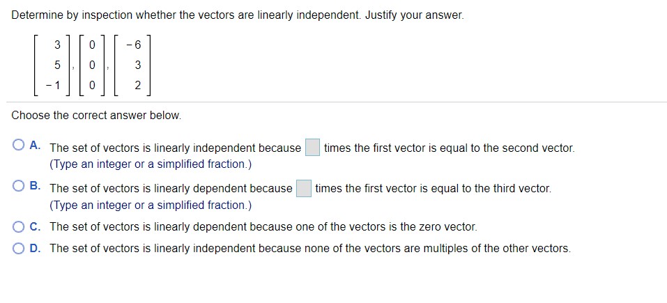 Determine by inspection whether the vectors are