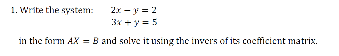 plz help me to ans this 1. Write the system: 296