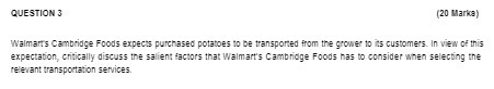 QUESTION 3 (20 Marks) Walmart's Cambridge