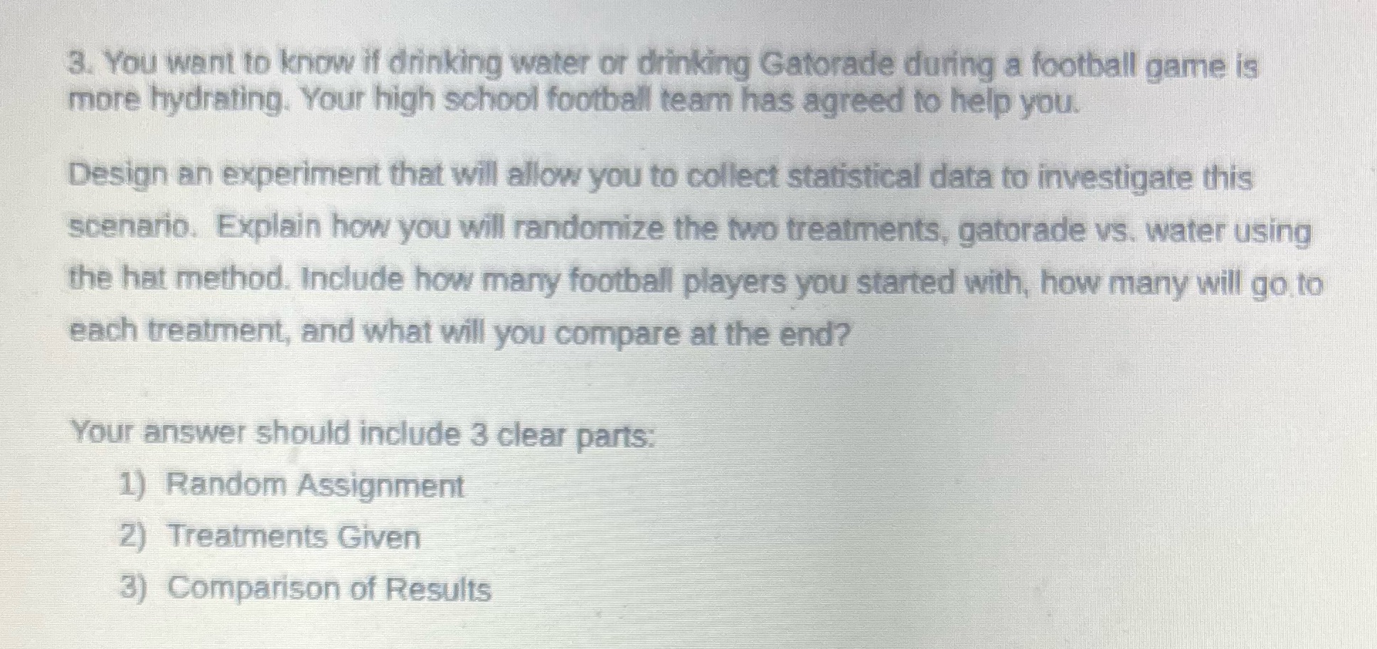 3. You want to know if drinking water or drinking