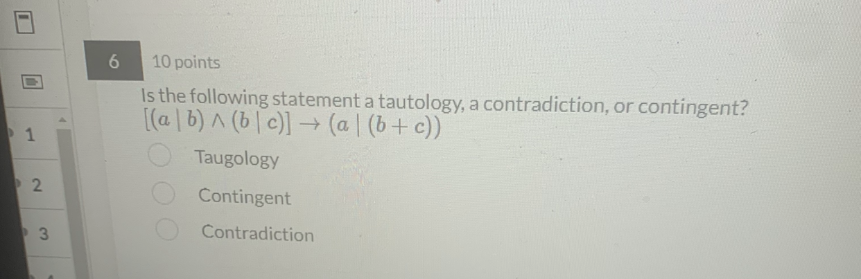 6 10 points Is the following statement a