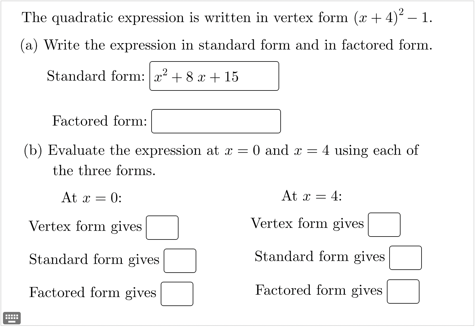 The quadratic expression is written in vertex